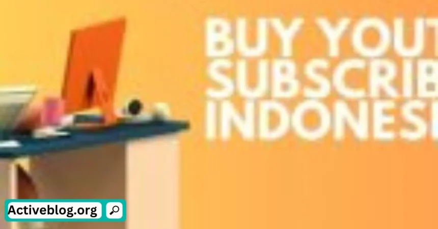 Youtube Subscribers Indonesia